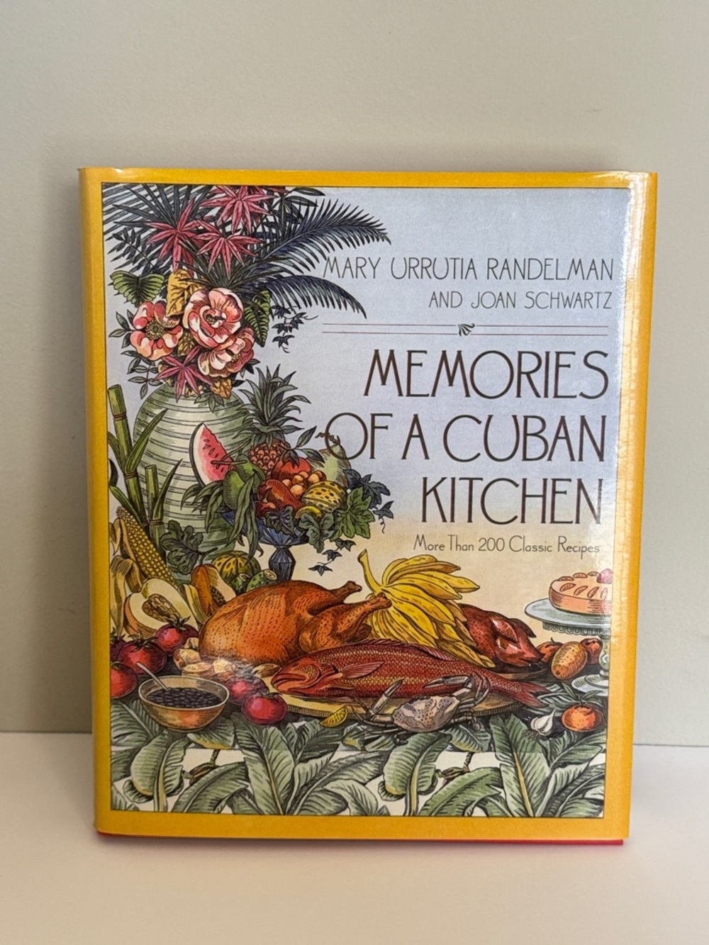 Memories of a Cuban Kitchen Cookbook by Mary Randelman & Joan Schwartz